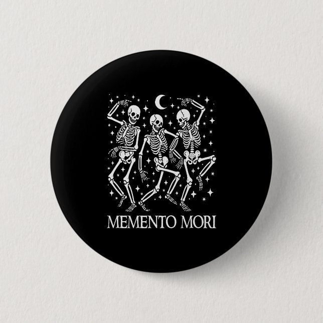 Memento Mori Latin Stoic Quote Dancing Skeletons H Button (Front)