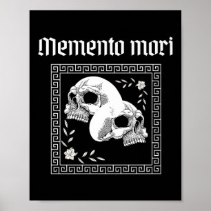 Memento Mori Skull Stoic Philosophy Men Women Lati Poster