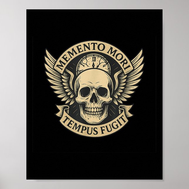 Memento Mori Tempus Fugit Latin Stoic Quote  Poster (Front)