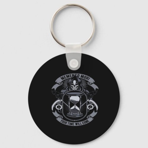 memento mori your time will come keychain