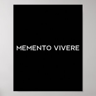 Memento Vivere Remember To Live Philosophy Latin Q Poster