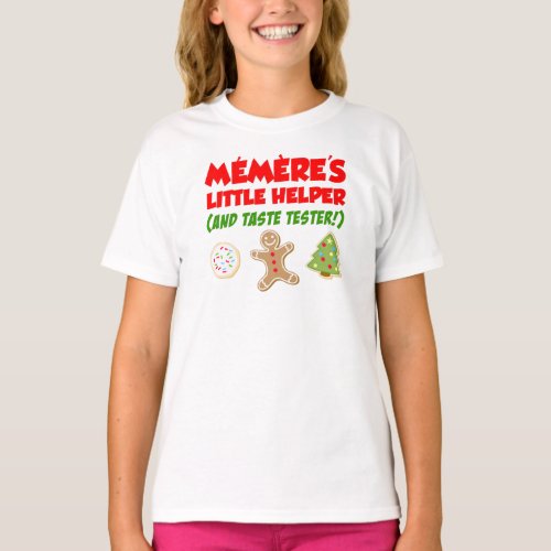 Memeres Little Helper Christmas Cookies T_Shirt
