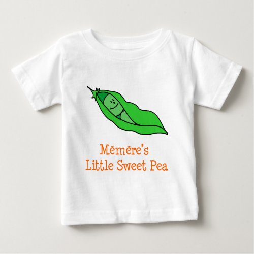 Memeres Little Sweet Pea Baby T_Shirt
