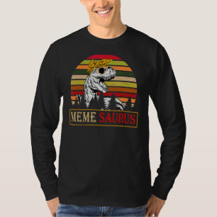 Memesaurus Rex Dinosaur Meme Saurus Family Mothers T-Shirt