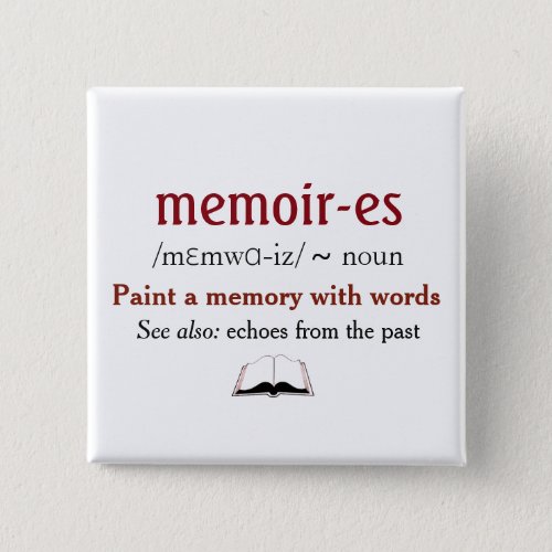 Memoirs Memories _ echoes from the past Button