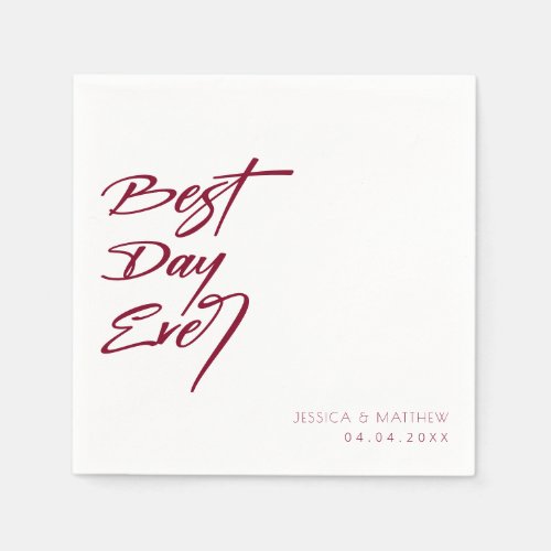 Memorable and Chic Burgundy Best Day Ever Wedding Napkins