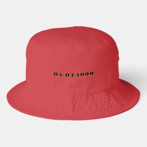 Memorable Date Date of year Print Celebration-Cap Bucket Hat