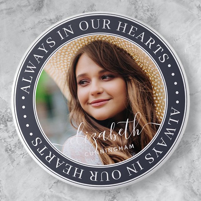 Memorial Always In Our Hearts  Elegant Photo Button (Creator Uploaded)