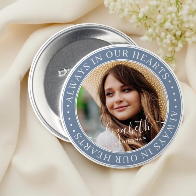 Memorial Always In Our Hearts  Elegant Photo Button (Creator Uploaded)