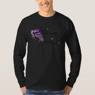 Memorial Butterfly Just Breathe And Believe Women  T-Shirt