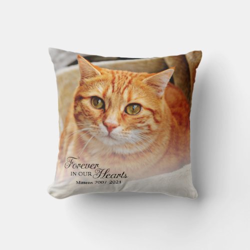 Memorial Cat Photo Forever In Our Hearts  Throw Pillow