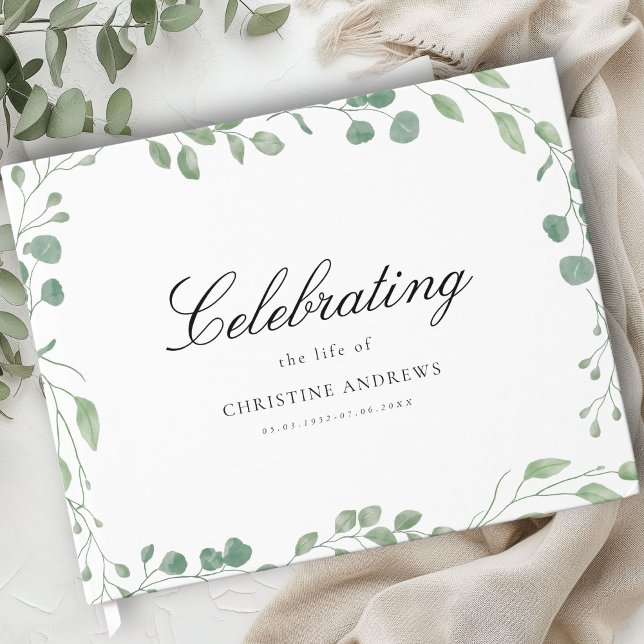  Memorial "Celebrating life of" White Eucalyptus Guest Book (Memorial "Celebrating life of" White Eucalyptus Guest Book)