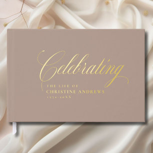 Memorial "Celebrating the life of"Gold-Foil, Brown Foil Guest Book