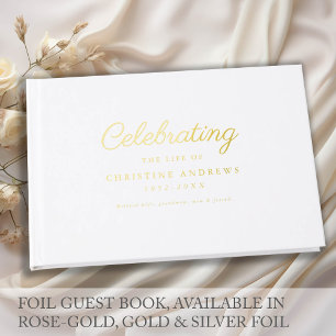 Memorial "Celebration of life" Gold-Foil, White  Foil Guest Book