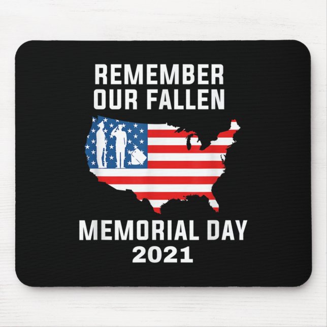 Memorial Day 2021 Remember Our Fallen American Mouse Pad (Front)