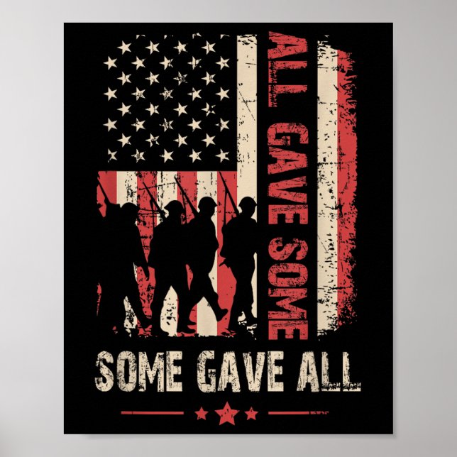 Memorial Day All Gave Some Some Gave All Veteran Poster (Front)