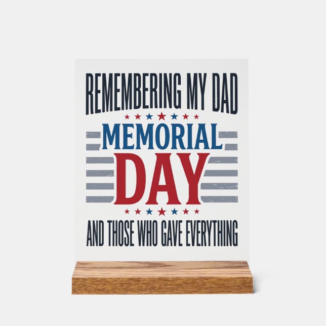 Memorial Day Dad Tribute Patriotic Acrylic Sign (Front)
