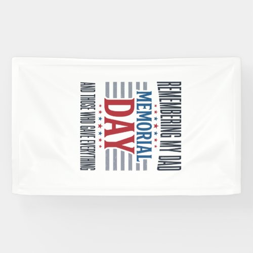 Memorial Day Dad Tribute Patriotic Banner