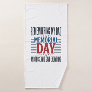 Memorial Day Dad Tribute Patriotic Bath Towel