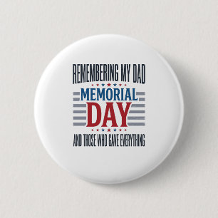 Memorial Day Dad Tribute Patriotic Button