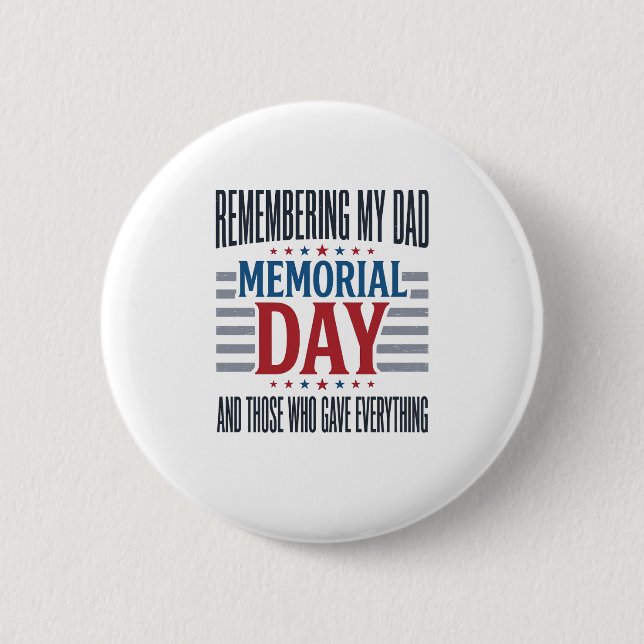 Memorial Day Dad Tribute Patriotic Button (Front)