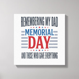 Memorial Day Dad Tribute Patriotic Canvas Print