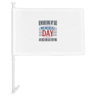 Memorial Day Dad Tribute Patriotic Car Flag