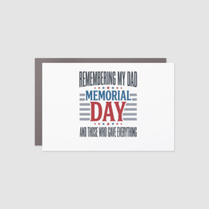 Memorial Day Dad Tribute Patriotic Car Magnet