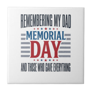 Memorial Day Dad Tribute Patriotic Ceramic Tile
