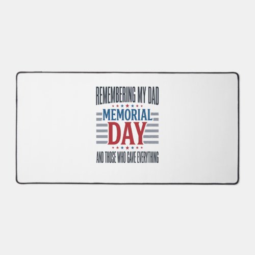 Memorial Day Dad Tribute Patriotic Desk Mat