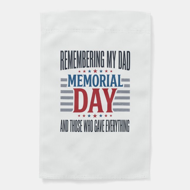 Memorial Day Dad Tribute Patriotic Garden Flag (Front)