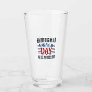 Memorial Day Dad Tribute Patriotic Glass