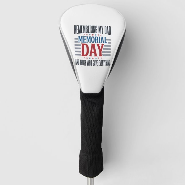 Memorial Day Dad Tribute Patriotic Golf Head Cover (Front)