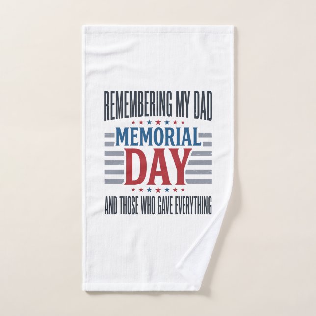 Memorial Day Dad Tribute Patriotic Hand Towel (Hand Towel)