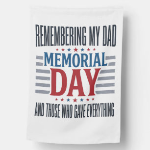 Memorial Day Dad Tribute Patriotic House Flag