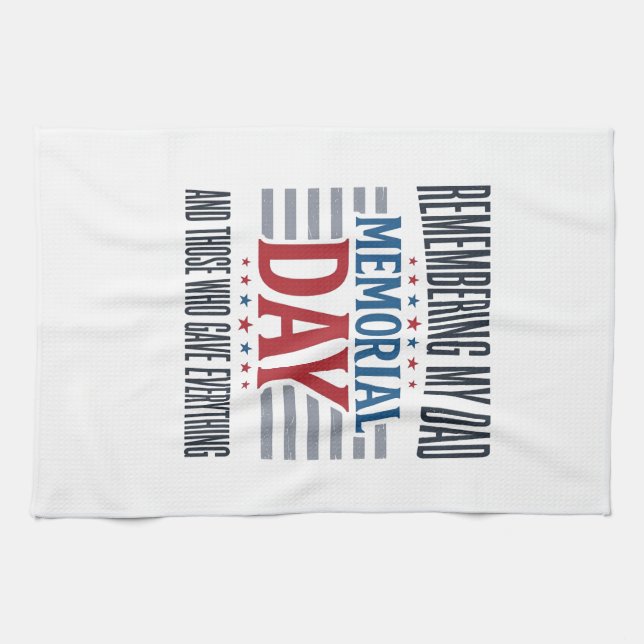 Memorial Day Dad Tribute Patriotic Kitchen Towel (Horizontal)