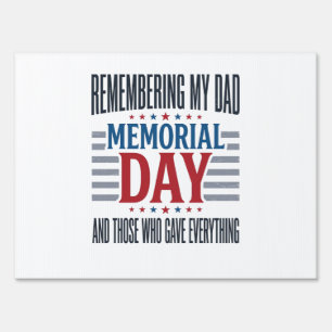 Memorial Day Dad Tribute Patriotic Sign