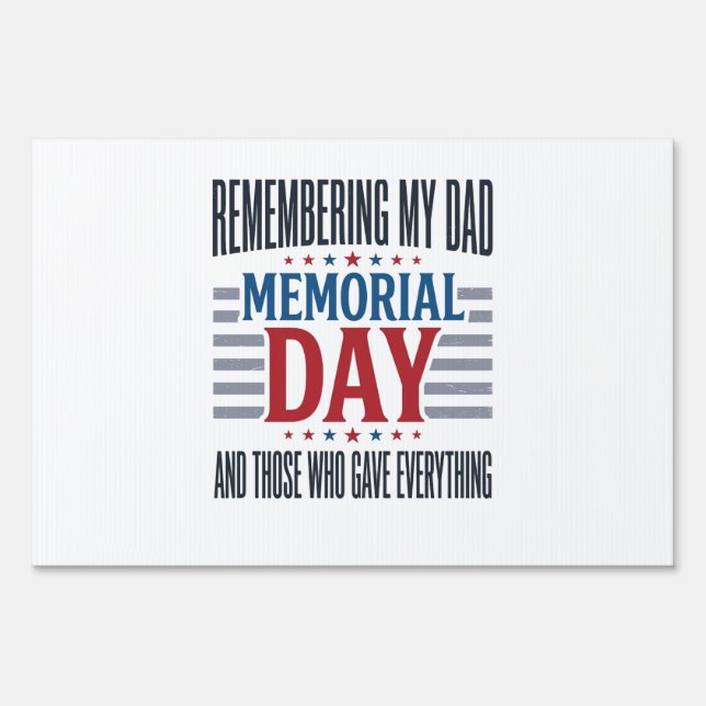 Memorial Day Dad Tribute Patriotic Sign (Front)