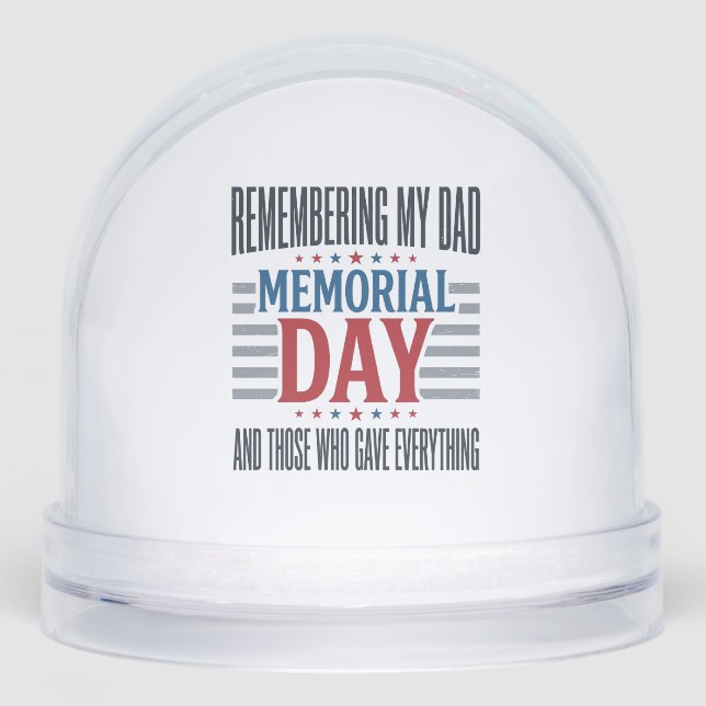 Memorial Day Dad Tribute Patriotic Snow Globe (Front)