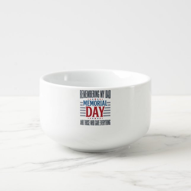 Memorial Day Dad Tribute Patriotic Soup Mug (Front)