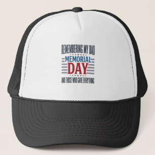 Memorial Day Dad Tribute Patriotic Trucker Hat