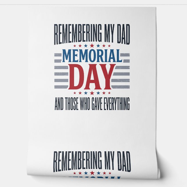 Memorial Day Dad Tribute Patriotic Wallpaper (Unrolling)
