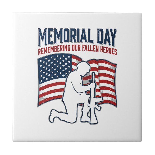 Memorial Day Fallen Heroes Patriotic Soldier Shirt Ceramic Tile (Front)