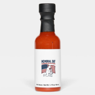 Memorial Day Fallen Heroes Patriotic Soldier Shirt Hot Sauces