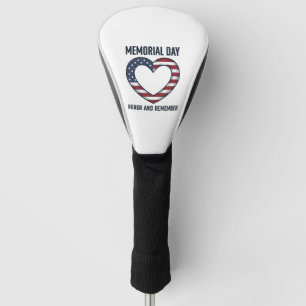 Memorial Day Heart Honor and Remember Shirt Design Golf Head Cover