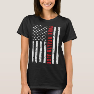 Memorial Day home health aide patriotic usa flag T-Shirt