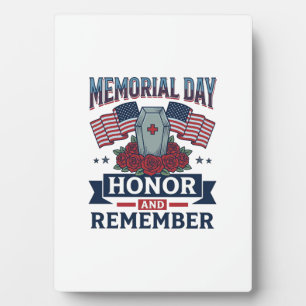 Memorial Day Honor and Remember Patriotic Shirt_1 Plaque