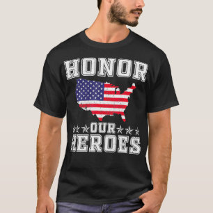 Memorial Day Honor our Heroes Military Veterans T-Shirt