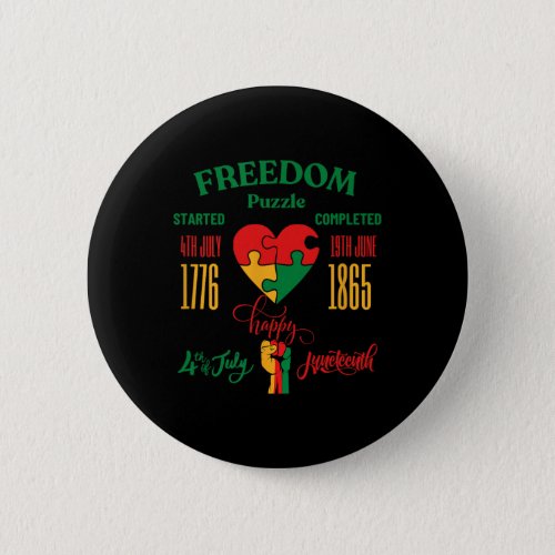 Memorial Day Juneteenth And 4th Of July  Button
