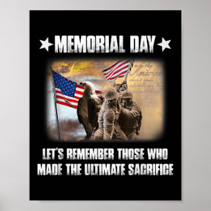 Memorial Day Lets Remember Those Who Made The Ulti Poster